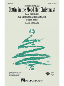 Gettin' in the Mood- For Christmas (Choral SATB)