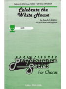 Celebrate The White House (SATB)