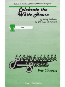 Celebrate The White House (SATB)