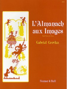 Gabriel Grovlez: L’Almanach aux Images