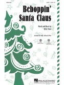 Beboppin' Santa Claus (Choral)