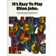 It's Easy to Play Elton John