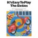 It's Easy To Play The Sixties