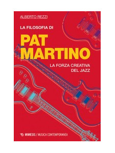 La filosofia di Pat Martino