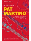 La filosofia di Pat Martino