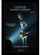 Guitar technical workout. Vol. 1: Parametri di studio