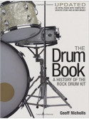 The Drum Book: A History of the Rock Drum Kit