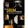 The Drum Handbook: Buying, Maintaining