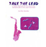 Take the Lead for Alto Sax in Jazz Ensemble