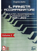 Il Pianista Accompagnatore Volume 2 (tracce Audio Online)