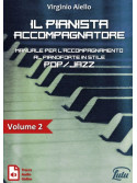 Il Pianista Accompagnatore Volume 2 (tracce Audio Online)