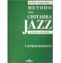 Metodo per chitarra jazz 2: l'approfondimento