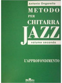 Metodo per chitarra jazz 2: l'approfondimento