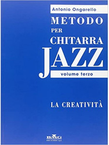 Metodo per chitarra jazz 3: la creatività