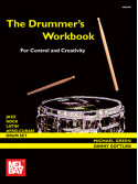 The Drummer's Workbook: Control & Creativity