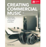 Creating Commercial Music (book/Audio Media Online)