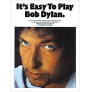 It's Easy To Play Bob Dylan