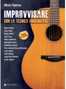 Improvvisare con la tecnica fingerstyle (libro/5 Video in Streamig)