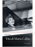 Vita di Maria Callas