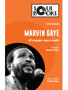 Marvin Gaye. Il sogno spezzato