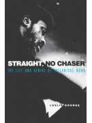 Straight, No Chaser: The Life and Genius of Thelonious Monk