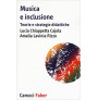 Musica e inclusione. Teorie e strategie didattiche