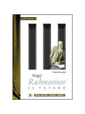 Sergej Rachmaninov. Il Tataro