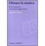 Filmare la musica