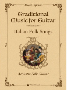 Traditional Music For Guitar - Italian Folk Songs