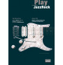 Play JazzRock Guitar (book/2 CD)