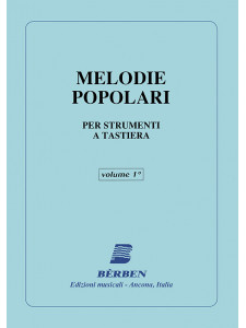 Melodie popolari (per strumenti a tastiera) - Volume 1