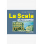 La Scala si racconta