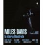 Miles Davis - La storia illustrata