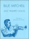 Blue Mitchell - Jazz Trumpet Solos