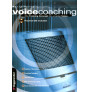 Voicecoaching - The Training Concept for a better Voice (book/CD)