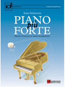 Irene Schiavetta - PIANO più FORTE