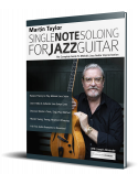 Single Note Soloing for Jazz Guitar