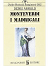 Monteverdi. I madrigali