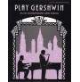 Play Gershwin (For Alto Saxophone and Piano)