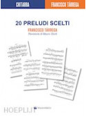 Tarrega - 20 Preludi Scelti