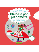 Le mie più belle melodie per pianoforte per i più piccini (libro/CD)