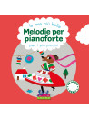 Le mie più belle melodie per pianoforte per i più piccini (libro/CD)