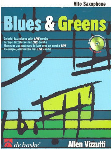 Allen Vizzutti: Blues & Greens - Alto Saxophone (Book/CD)