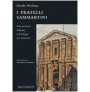 I Fratelli Sammartini - Due musicisti milanesi nell'Europa del Settecento