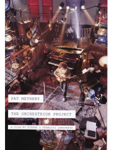 Pat Metheny - The Orchestrion Project (2 DVD)