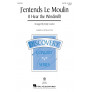 J'Entends Le Moulin (Choral Two-Part)