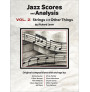 Scores and Analysis, Vol. 2: Strings and Other Things IN ARRIVO