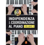 Indipendenza & coordinazione al piano - Volume 2 (libro/DVD)