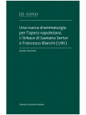 Una nuova drammaturgia per l’opera napoletana