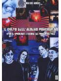 Il culto dell'albero porcospino. Storia, sproloqui e ricordi dei Porcupine Tree